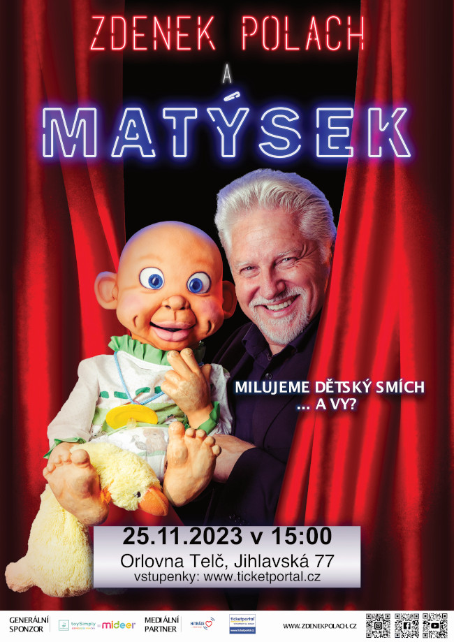 Divadelní představení Zdeněk Polach a Matýsek - v orlovně v Telči 25.11.2023 v 15:00, vstupenky: www.ticketportal.cz